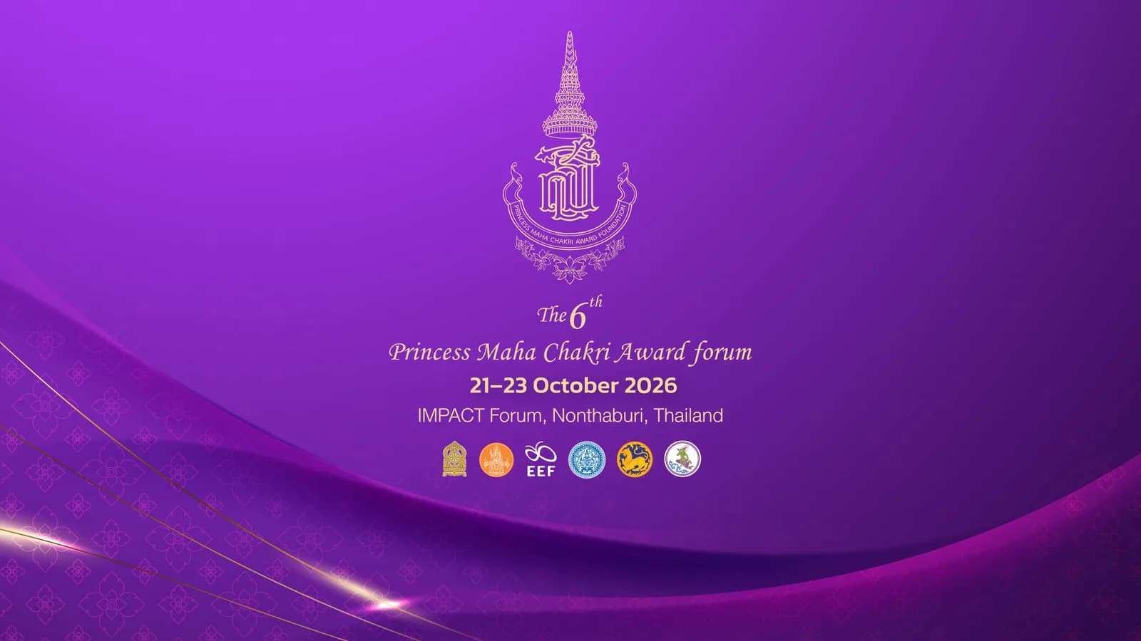 the 6th Princess Maha Chakri Award Forum with the 4th International Conference on Equitable Education